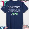 Class Of 2020 Graduation Senior Funny Quarantine Tee Shirt