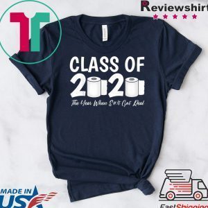Class Of 2020 Graduation Senior Virus Flu Toilet Paper Tee Shirts
