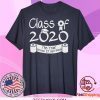 Class Of 2020 Shirt When Shit Got Real Class Teachers Seniors 2020 Shirt Seniors Class Of 2020 Tee Shirts