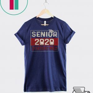 Class of 2020 Quarantine Senior 2020 Quarantined Gift T-Shirts