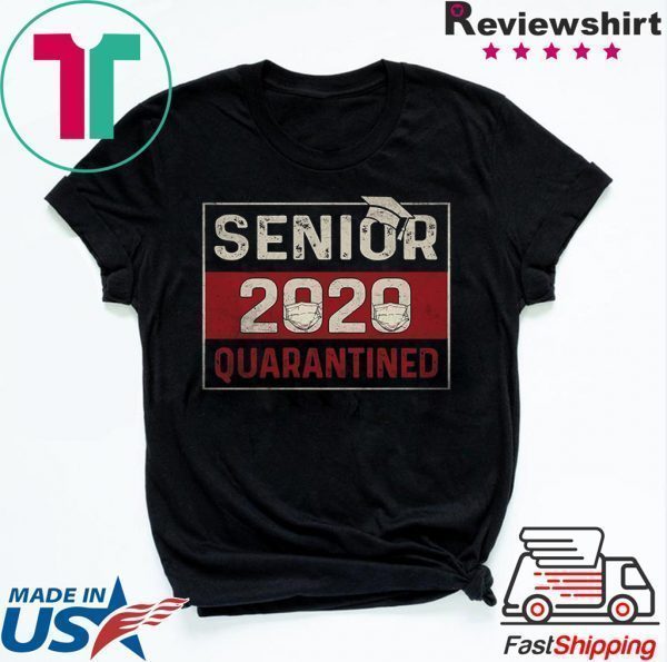 Class of 2020 Quarantine Senior 2020 Quarantined Tee Shirt