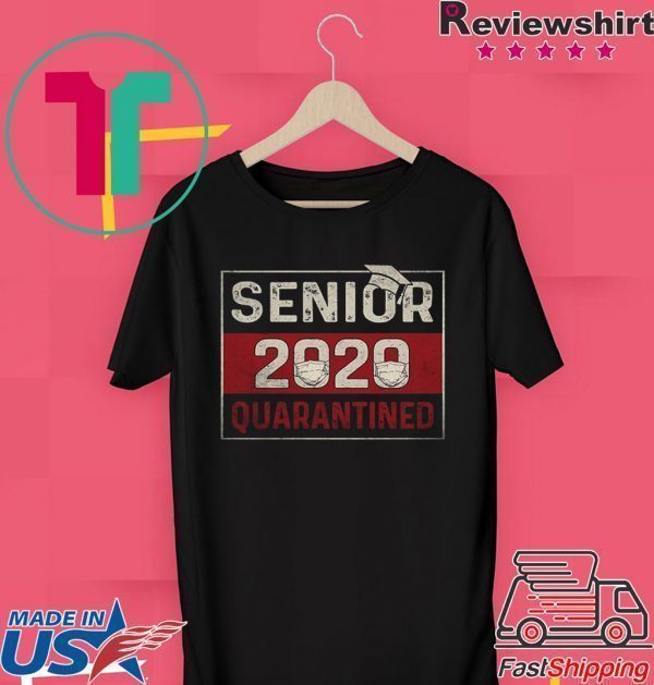 Class of 2020 Quarantine Senior 2020 Quarantined Limited T-Shirt