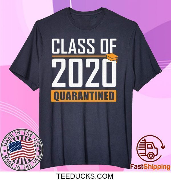 Class of 2020 Quarantine Seniors Flu Virus Quarantine Grad Tee Shirts