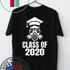 Class of 2020 Quarantine Seniors Gas Mask Tee Shirts
