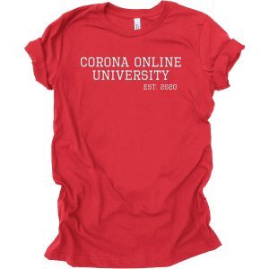 Corona Online University Tee Shirts