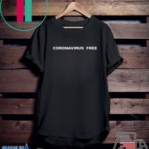 Coronavirus Free parody graphic white Tee Shirts