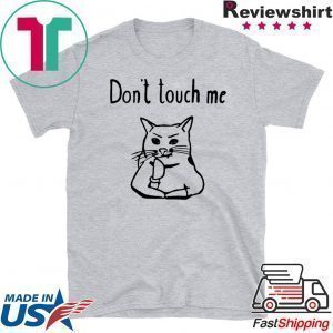 Covid-19 Don’t touch me Tee Shirts