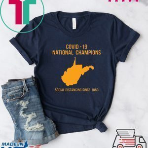Covid 19 National Champions Social Distancing Since 1863 Tee Shirts