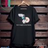 Don't Cough On Me, Thanks Coronavirus awareness statue Tee Shirt
