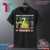 Don’t Cough On Me Thanks Snake virus Tee Shirts