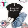 Essential Employee Tee Shirts