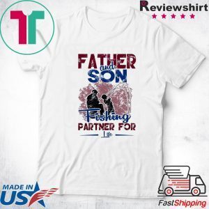 Father And Son Fishing Partner For Life Tee Shirts