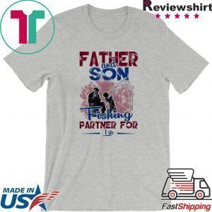 Father And Son Fishing Partner For Life Tee Shirts