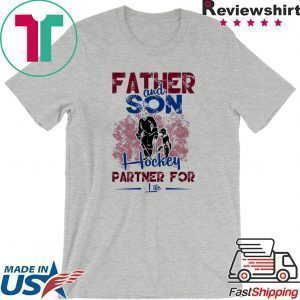 Father And Son Hockey Partner For Life Tee Shirts