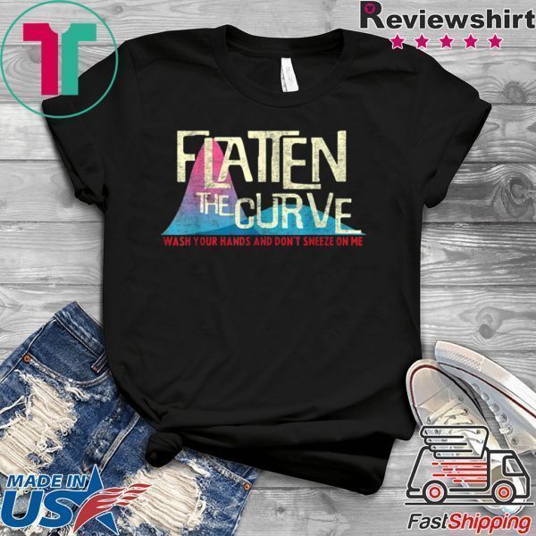 Flatten The Curve Public Health Virus Wash Your Hands Gift T-Shirt