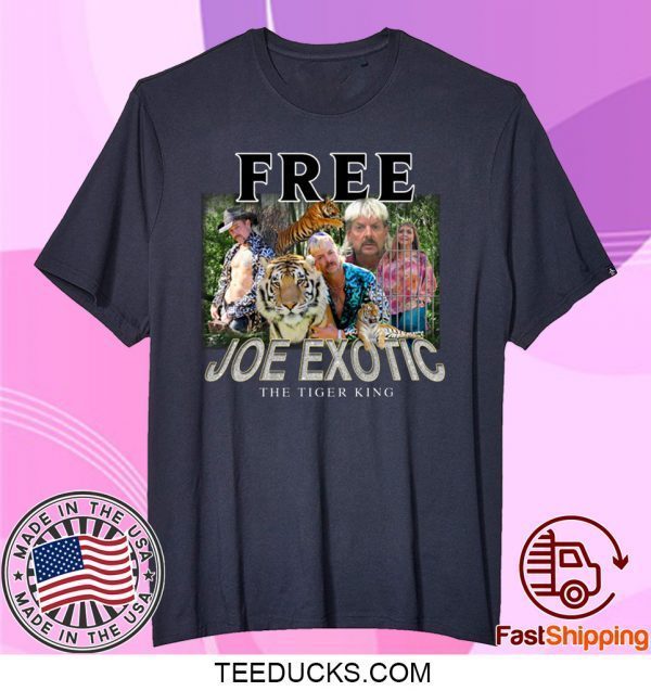 Free Joe Exotic The Tiger King carole Free Joe Exotic The Tiger King carole baskin Tee Shirtsbaskin Tee Shirts