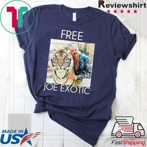 Free Joe Exotic Tiger King Premium Tee Shirts