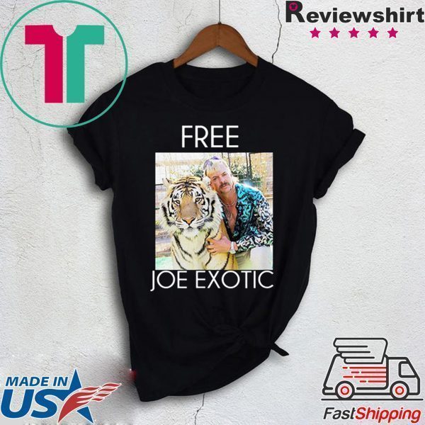 Free Joe Exotic Tiger King Tee Shirts