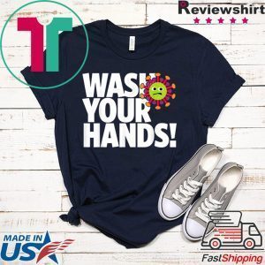 Fun Cartoon Instruction Health Advice Wash Your Hands Tee Shirt