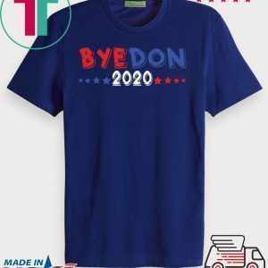 Funny Joe Biden - Bye Don Anti Trump Joe Biden 2020 Tee Shirts