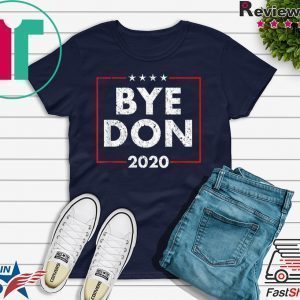 Funny Joe Biden Shirt Bye Don Anti Trump Joe Biden 2020 Tee Shirts