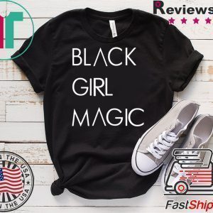Girl magic Tee Shirts