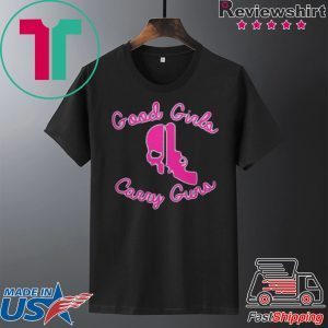 Good Girls Carry Guns Tee Shirts