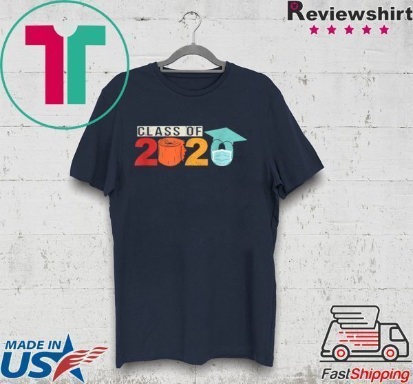 Graduation Class Of 2020 Graduating Students Toilet Paper Tee Shirts