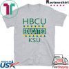 HBCU Educated KSU Tee Shirts