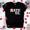 Hate Us Houston Baseball Proud Fan Graphic Tee Shirt