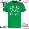Hoeing Ain't Easy Gardening T-Shirt