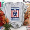 I Believe In Nashville Tornado Tee Shirt