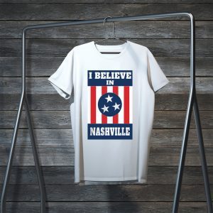 I Believe In Nashville Tornado Tee Shirt