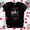I Do What I Want Tee Shirts