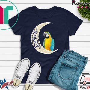 I Love You To The Moon & Back Tee Shirts