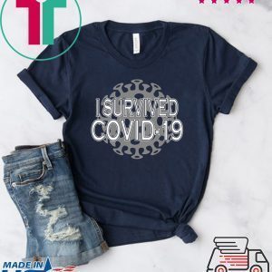 I Survived COVID-19 Funny CoronaVirus Tee Shirts