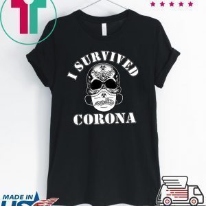 I Survived Coronavirus Disease Covid-2019 Tee Shirts