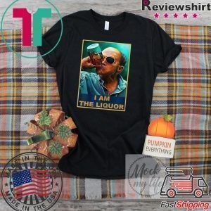 I am the Liquor Tee Shirts