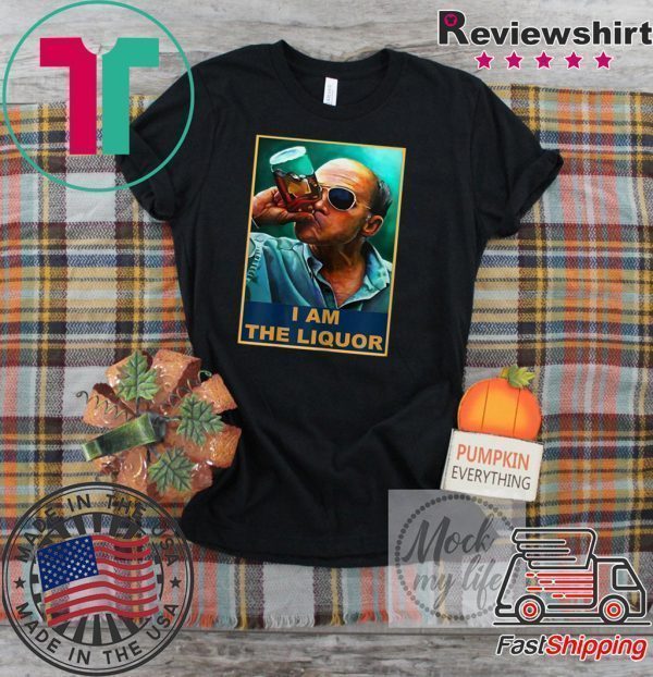 I am the Liquor Tee Shirts