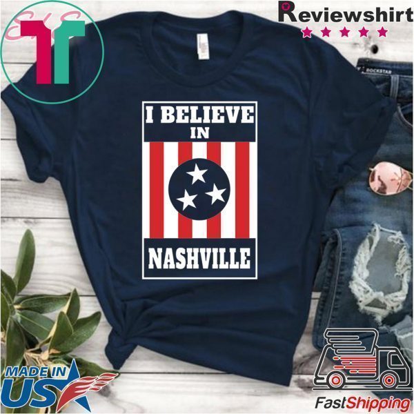I believe in Nashville Tee Shirts