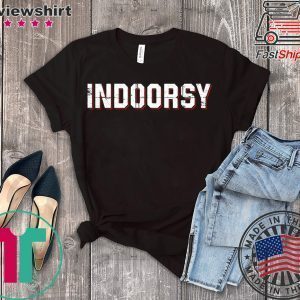 Indoorsy Tee Shirts