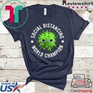 Introvert Virus Social Distancing World Champion original T-Shirt