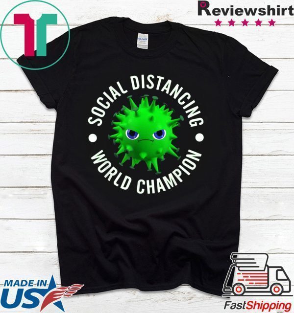 Introvert Virus Social Distancing World Champion original T-Shirt