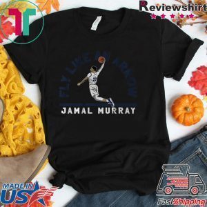 Jamal Murray, Fly Like an Arrow, Denver Tee Shirts