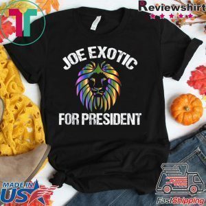 Joe Exotic For President Limited T-Shirts