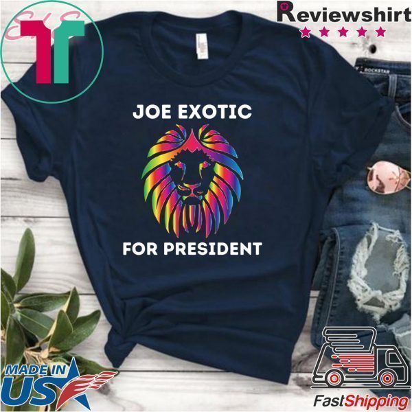 Joe Exotic For President Tee Shirts