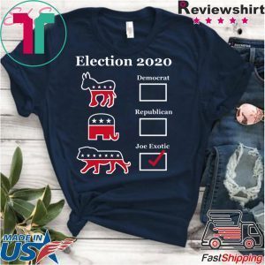 Joe Exotic for President Eletion 2020 Tee T-Shirt