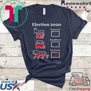 Joe Exotic for President Eletion 2020 Limited T-Shirts