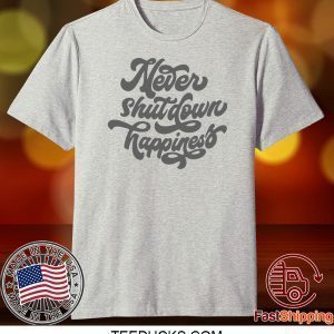 Johnson City – Never Shut Down Happiness Tee Shirts