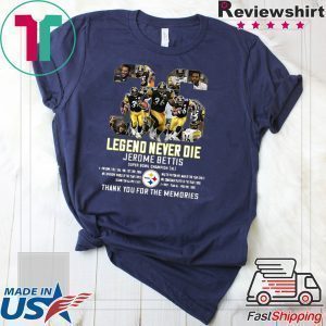 Legend Never Die 36 Jerome Bettis Thank You For The Memories Tee Shirts